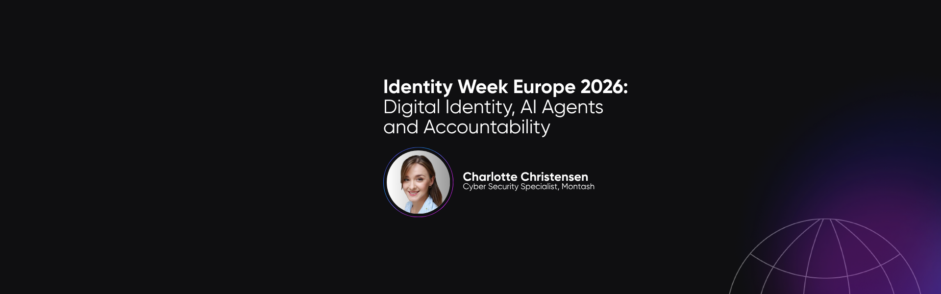 Identity Week Europe 2026: Digital Identity, AI Agents and Accountability